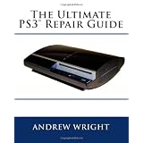 The Ultimate PS3(tm) Repair Guide