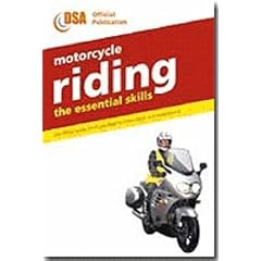 Motorcycle Riding: The Essential Skills