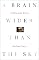 A Brain Wider Than the Sky: A Migraine Diary