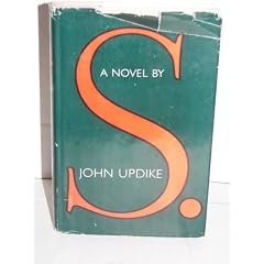 "S" A Novel by John Updike