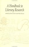 A Handbook to Literary Research