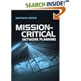 Mission-Critical Network Planning by Matthew Liotine