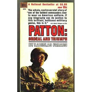 patton ordeal and triumph  by ladislas farago