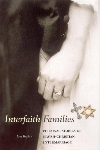 Interfaith Families: Personal Stories of Jewish-Christian Intermarriage under Ecumenism in The Books Store