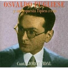 Osvaldo Pugliese e Su Orquesta Yipica 1949