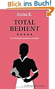 #8: Total bedient: Ein Zimmermädchen erzählt