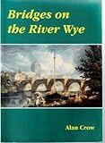 Bridges on the River Wye