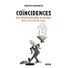 Co�ncidences : Nos repr�sentations du hasard