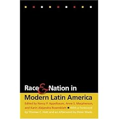 Race and Nation in Modern Latin America