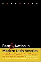 Race and Nation in Modern Latin America