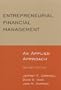 Entrepreneurial Financial Management: An Applied Approach