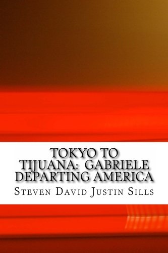 Tokyo to Tijuana: Gabriele Departing America