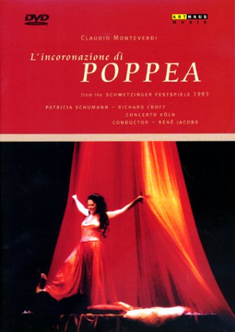 Produkt-Bild: Monteverdi, Claudio - L'incoronazione di Poppea / Michael Hampe, Ren&eacute; Jacobs, Schwetzinger Festspiele (1993)