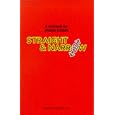 Straight and Narrow (Acting Edition) by  Jimmie Chinn