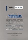 Liberté politique, numéro 16 : Doctrine sociale, troisième voie ou anti-modèle ?