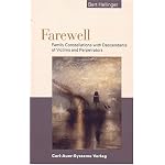 Farewell: Family Constellations with Descendants of Victims and Perpetrators book cover