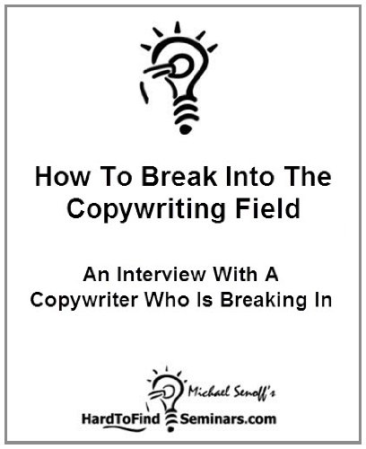 How To Break Into The Copywriting Field: An Interview 