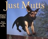 Just Mutts: A Tribute to the Rogues of Dogdom (Just)