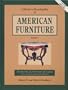 Collector's Encyclopedia of American Furniture: The Dark Woods of the Nineteenth Century : Cherry, Mahogany, Rosewood and Walnut (Volume 1)