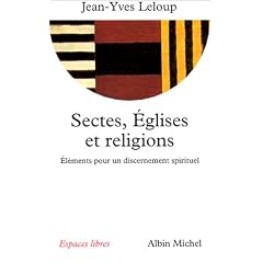 Sectes, �glises et religions : El�ments pour un discernement spirituel