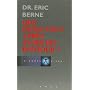 Que dites-vous apr�s avoir dit bonjour ? de Berne Eric
