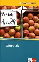 Grundwissen Wirtschaft