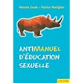 Antimanuel d'�ducation sexuelle