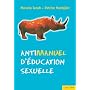 Antimanuel d'�ducation sexuelle