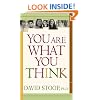 You Are What You Think