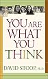 You Are What You Think