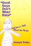 Good Guys Don't Wear Hats: Children's Talk About the Media
