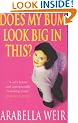 Does My Bum Look Big in This?: The Diary of an Insecure Woman (Hodder Summer Reading)