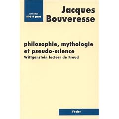 Philosophie, mythologie et pseudo-science: Wittgenstein lecteur de Freud