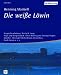 Die weiße Löwin, 2 Cassetten (Hörkassette)