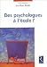 Des psychologues à l'école ? Des psychologues à l'école ?