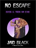 No Escape: Book 4: Empress series