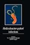 Helicobacter pylori: Pathophysiology, Epidemiology and Management
