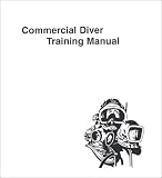 Commercial Diver Training Manual