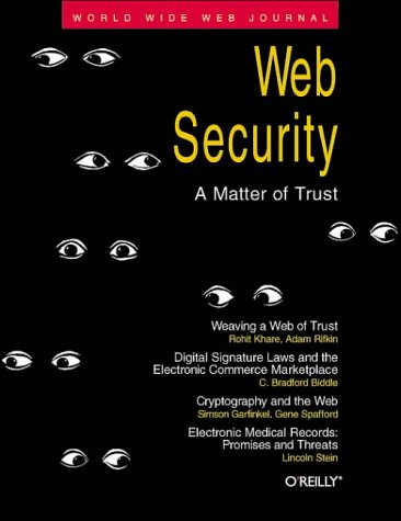 Image of: Web Security: A Matter of Trust (World Wide Web Journal, Vol No 3 Summer)