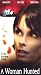 VHS : A Woman Hunted