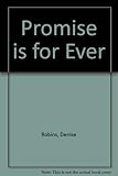 A promise is for ever