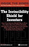 The Invincibility Shield for Investors: Minimizing Losses, Maximizing Gains and Drafting a More Secure Financial Plan (Inside the Minds)