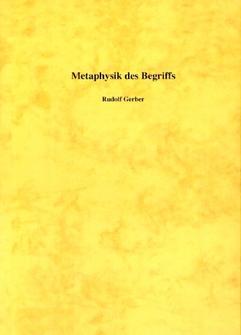 Metaphysik des Begriffs. Hardcover-Ausgabe