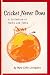 Cricket Never Does: A Collection of Haiku and Tanka
