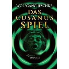 Das Cusanus-Spiel: Roman