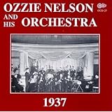 1937: Ozzie Nelson & His Orchestra