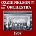 1937: Ozzie Nelson & His Orchestra