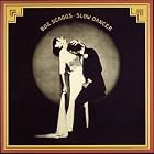 Slow Dancer by Boz Scaggs
