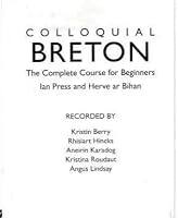 Colloquial Breton: The Complete Course for Beginners (Colloquial Series (CD))