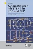Automatisieren mit STEP 7 in KOP und FUP